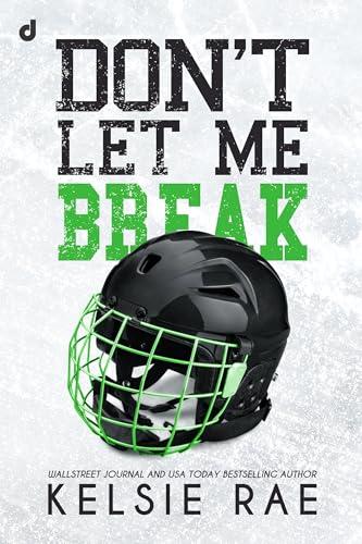 Don't let me break (Don't Let Me Series Vol. 3)