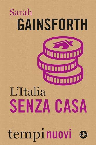 L'Italia senza casa: Politiche abitative per non morire di rendita