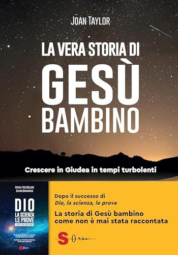 Gesù Bambino: Crescere in Giudea in tempi turbolenti