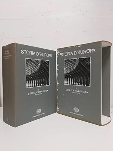 Storia d'Europa: Volume Quinto: L'eta Contemporanea, Secoli XIX-XX