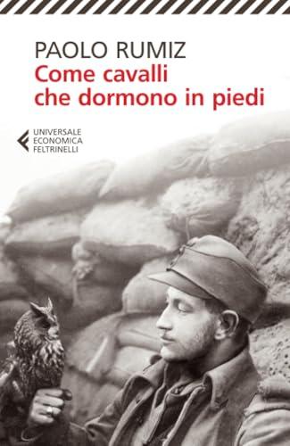 Come cavalli che dormono in piedi