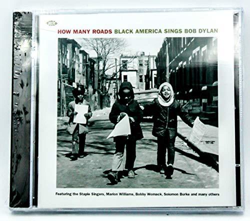 How Many Roads. Black America Sings Bob Dylan