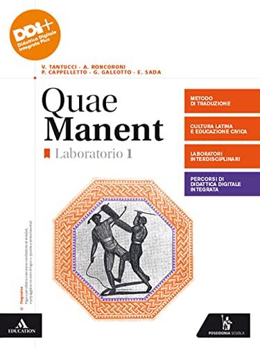 Quae manent. Laboratorio. Per i Licei e gli Ist. magistrali. Con e-book. Con espansione online (Vol. 1)