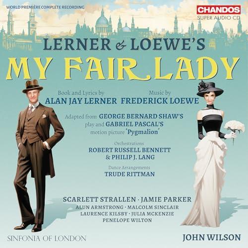 Lerner & Loewe's My Fair Lady