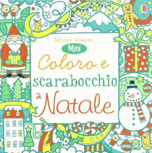Coloro e scarabocchio a Natale. Mini. Ediz. illustrata