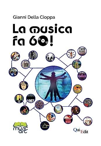 La Musica fa 60!