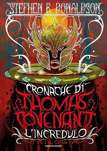 Cronache di Thomas Covenant, l'Incredulo: Trilogia