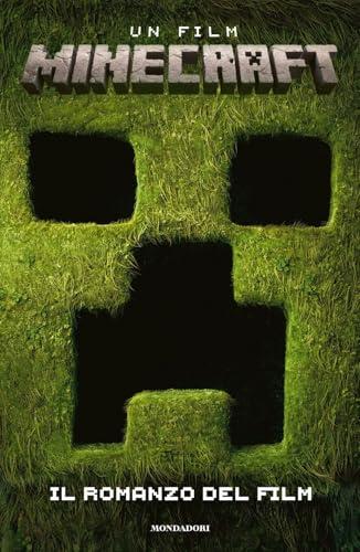 Minecraft. Il romanzo del film. Ediz. illustrata