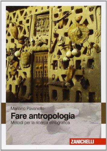 Fare antropologia. Metodi per la ricerca etnografica