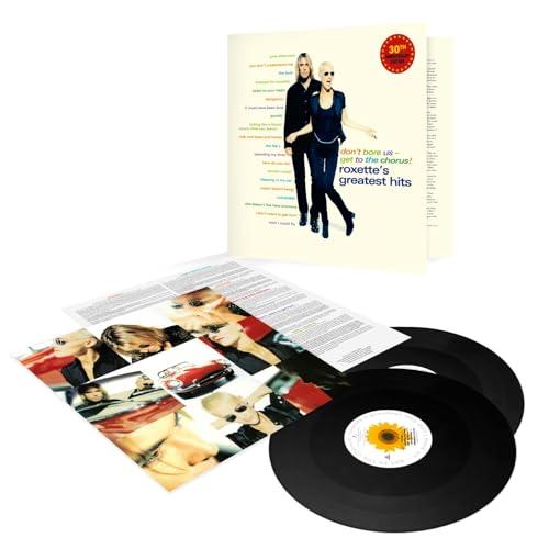 Don'T Bore Us Get To The Chorus! Roxette'S Greatest Hits (30Th Anniversary)