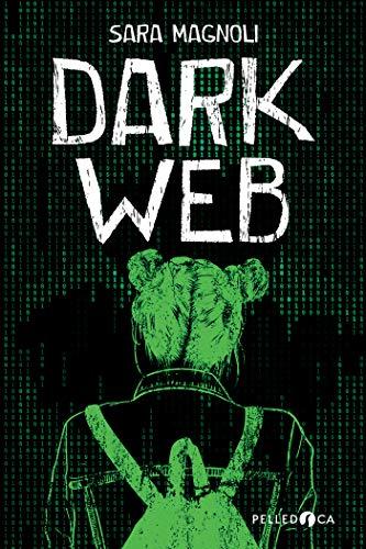 Dark web (NeroInchiostro)